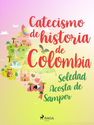 cover image of Catecismo de historia de Colombia